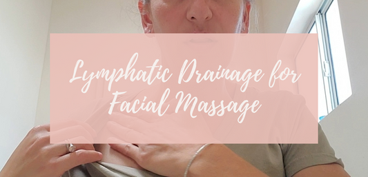 Lymphatic Drainage for Facial Massage