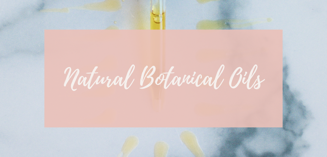 What You Need to Know About Natural Botanical Oils