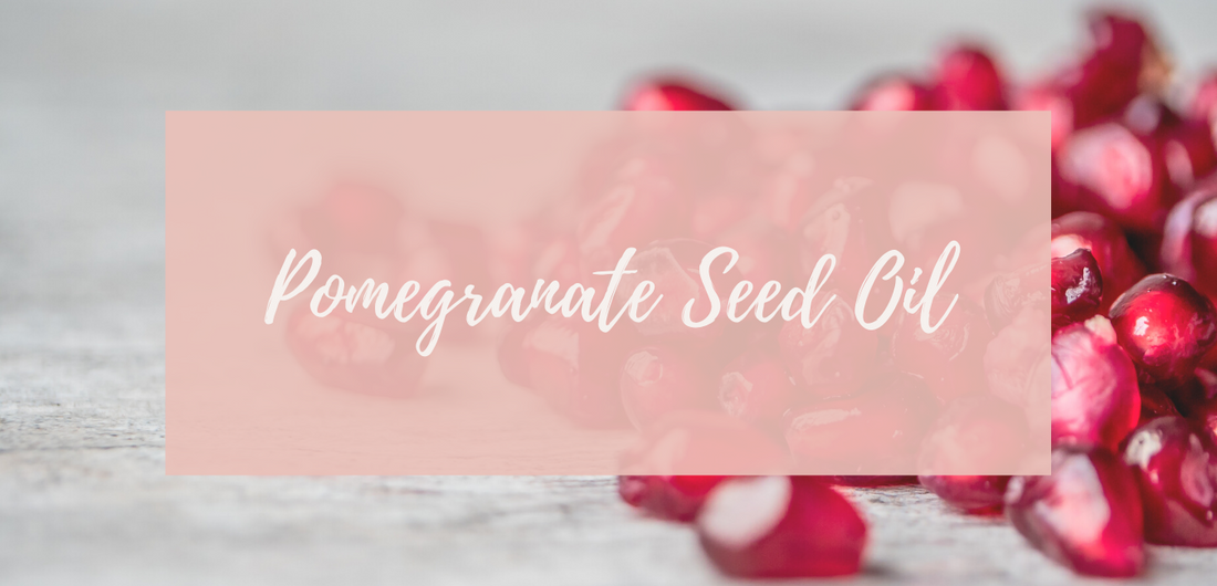 Pomegranate Seed Oil a Hero Ingredient